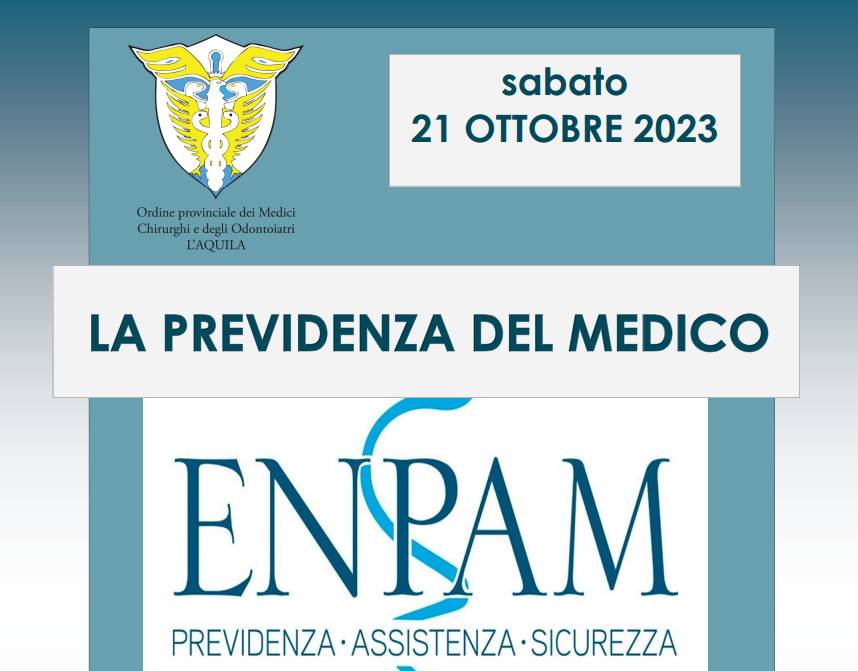“LA PREVIDENZA DEL MEDICO”: A L’AQUILA UNA GIORNATA DI FORMAZIONE CON ESPERTI ENPAM | Ultime notizie di cronaca Abruzzo