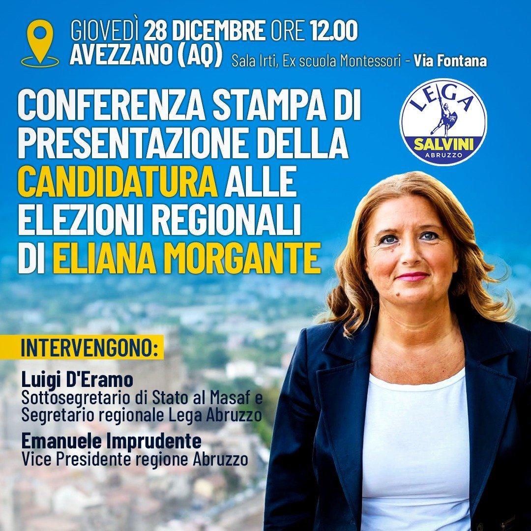REGIONALI, LEGA: ELIANA MORGANTE PRESENTA CANDIDATURA AD AVEZZANO | Ultime notizie di cronaca Abruzzo