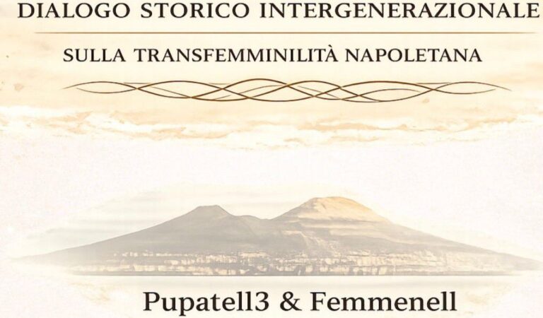 Napoli, dialogo tra memoria e identità: “Pupatell3 & Femmenellɜ” il 25 marzo